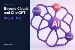 Beyond Claude and ChatGPT: Any AI Tool