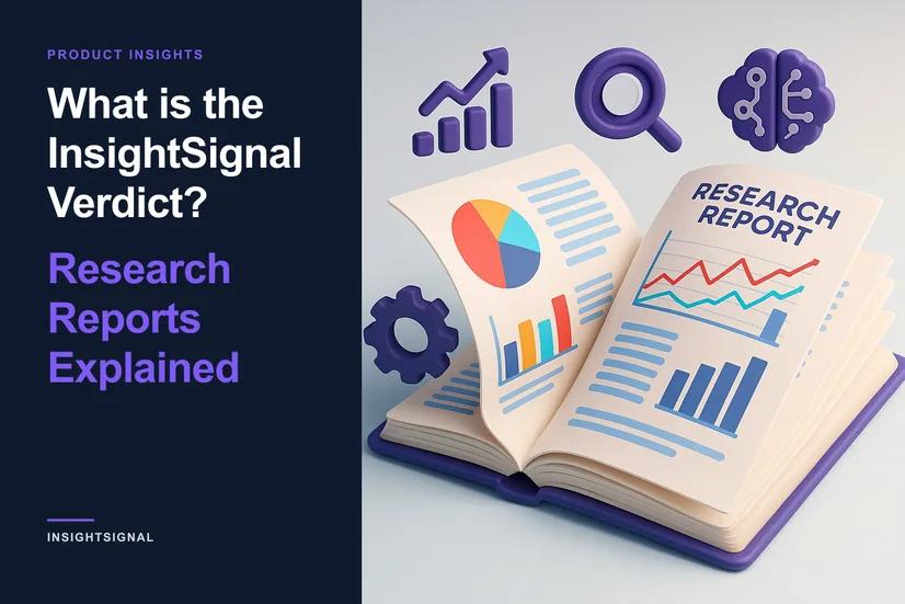 What is the InsightSignal Verdict? Research Reports Explained