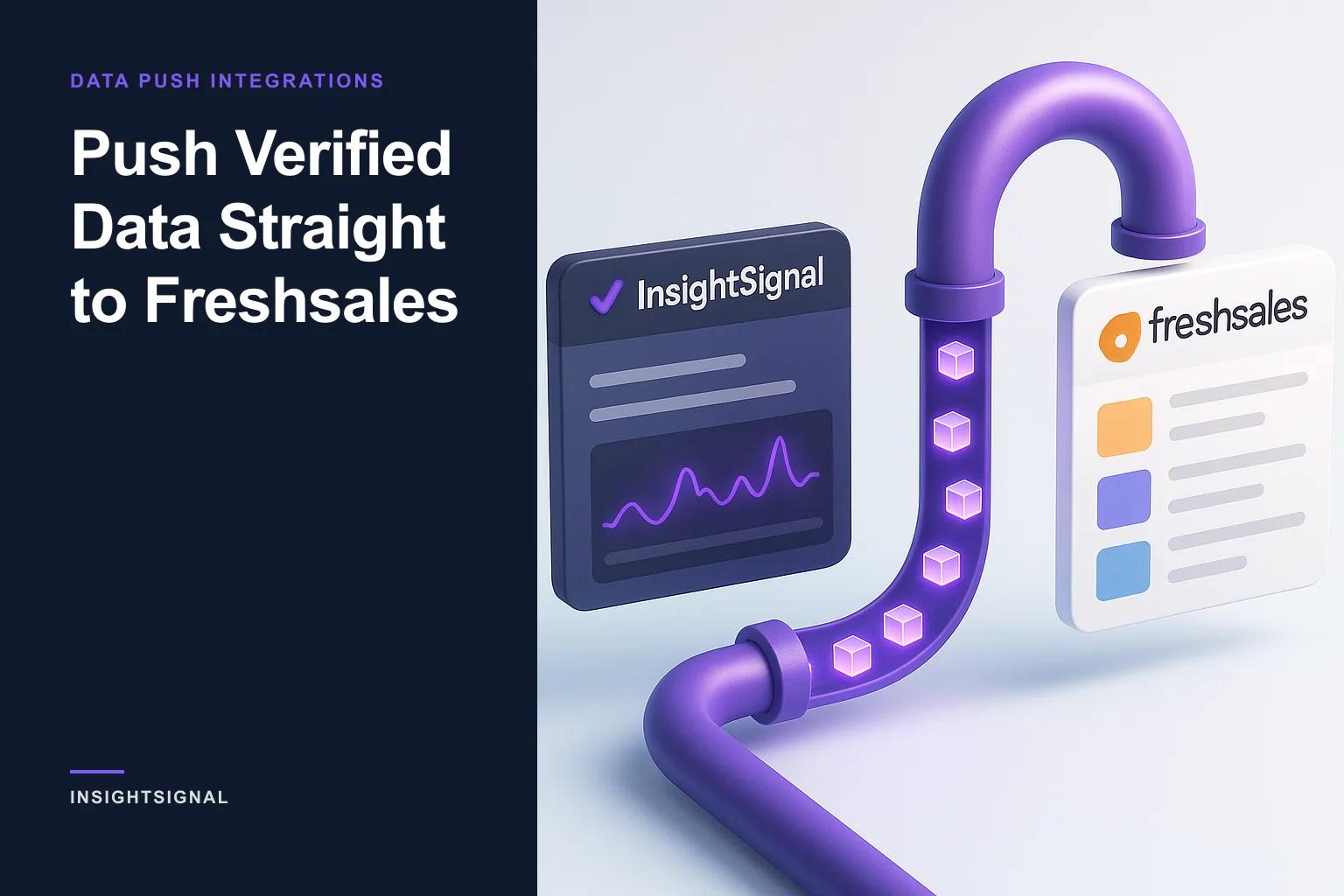 Push Verified Data Straight to Freshsales