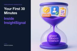 Your First 30 Minutes: Inside InsightSignal