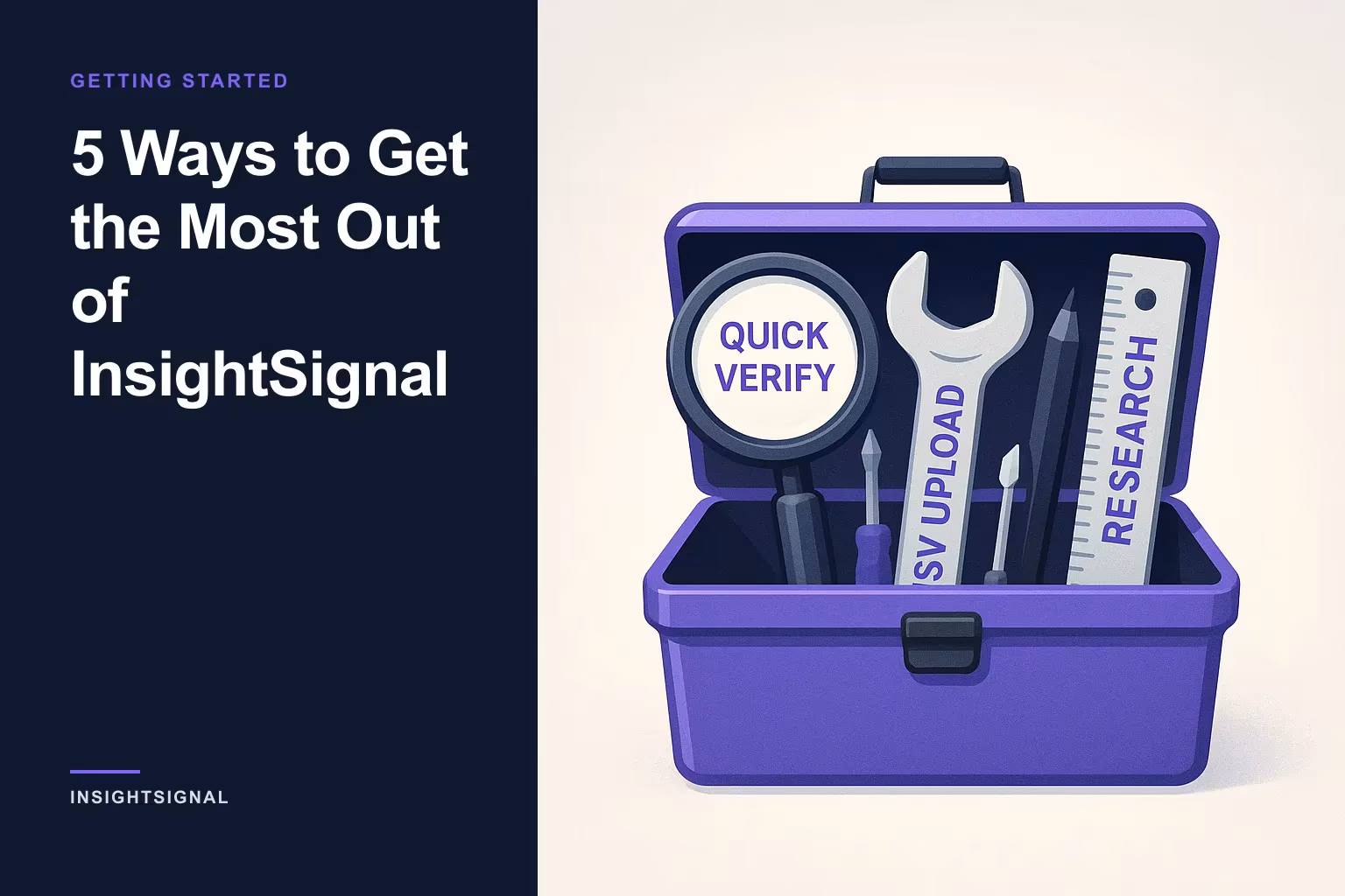5 Ways to Get the Most Out of InsightSignal