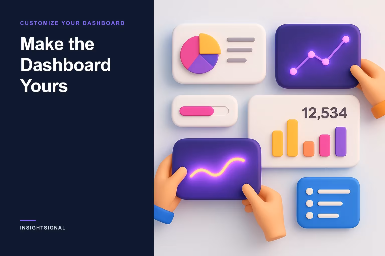 Make the Dashboard Yours